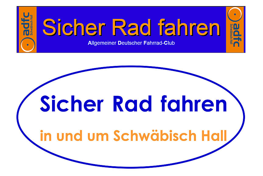 Sicher Radfahren in und um Schwäbisch Hall Flyer Sicheres Radfahren in Schwäbisch Hall